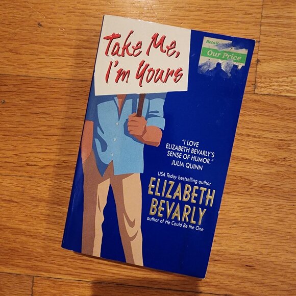 Take Me, I'm Yours By Elizabeth Bevarly Paperback Fiction Novel - Picture 3 of 7